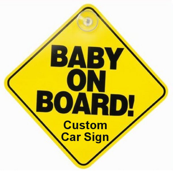 Baby On Board Car Window Sign With Sucker